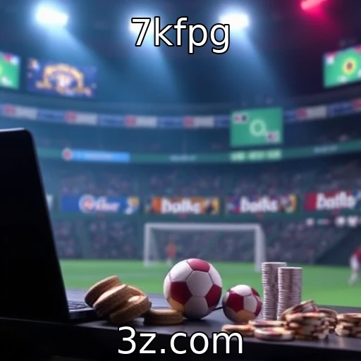 7kfpg - Apostas esportivas: como maximizar seus ganhos nas plataformas brasileiras